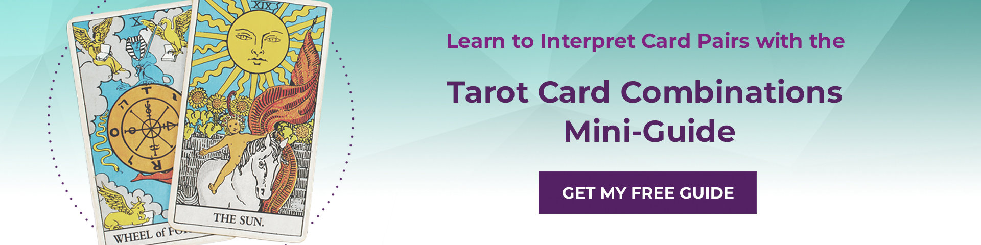 The Ultimate Guide to Tarot Card Combinations