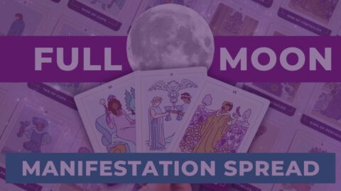 Harness the Full Moon's Energy for Effortless Manifestation with This Tarot Spread