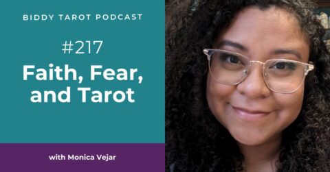 Faith, Fear, and Tarot with Monica Vejar